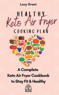 bokomslag Healthy Keto Air Fryer Cooking Plan