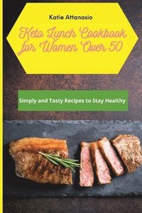 bokomslag Keto Lunch Cookbook for Women Over 50