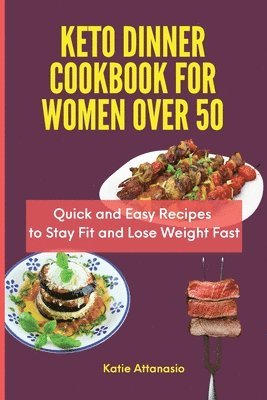 bokomslag Keto Dinner Cookbook for Women Over 50