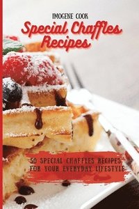 bokomslag Special Chaffles Recipes