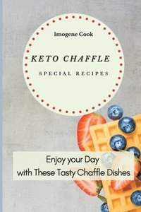 bokomslag Keto Chaffle Special Recipes