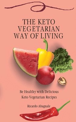 The Keto Vegetarian Way of Living 1