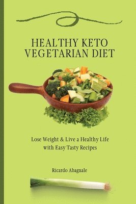 bokomslag Healthy Keto Vegetarian Diet