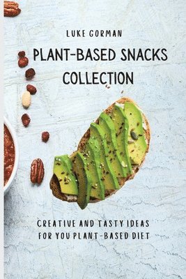 bokomslag Plant-Based Snacks Collection