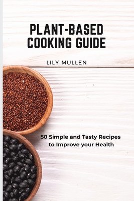 Plant-Based Cooking Guide 1