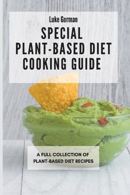 bokomslag Special Plant-Based Diet Cooking Guide
