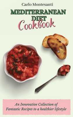 bokomslag Mediterranean Diet Cookbook