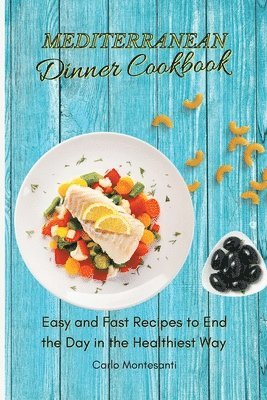 bokomslag Mediterranean Dinner Cookbook