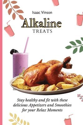 Isaac Vinson - Alkaline Treats, Häftad