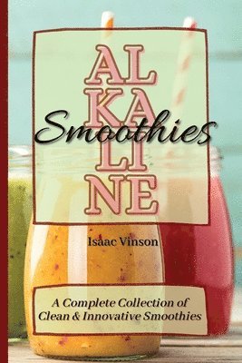 Alkaline Smoothies 1