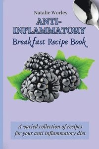 bokomslag Anti-Inflammatory Breakfast Recipe Book