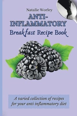 bokomslag Anti-Inflammatory Breakfast Recipe Book