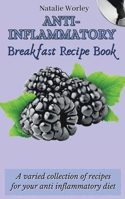 bokomslag Anti-Inflammatory Breakfast Recipe Book