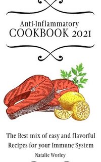 bokomslag Anti-Inflammatory Cookbook 2021