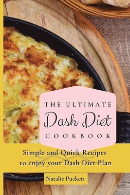 Ultimate Dash Diet Cookbook