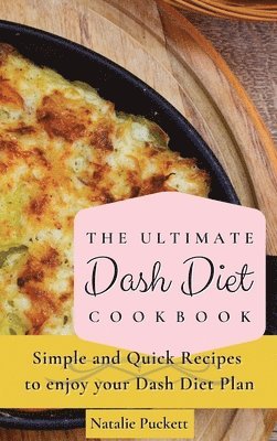 bokomslag The Ultimate Dash Diet Cookbook