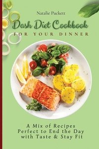 bokomslag Dash Diet Cookbook for Your Dinner