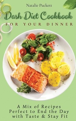 bokomslag Dash Diet Cookbook for Your Dinner