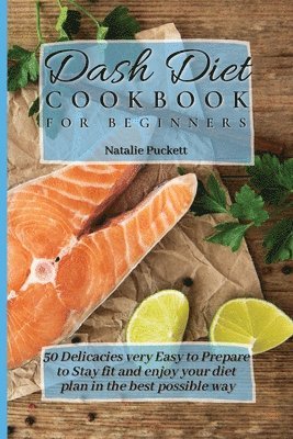 bokomslag Dash Diet Cookbook for Beginners