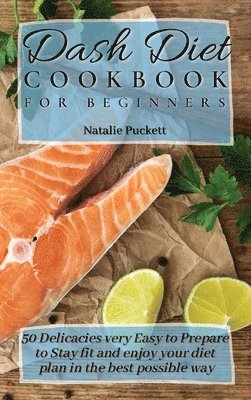 Dash Diet Cookbook for Beginners