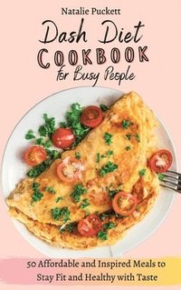 bokomslag Dash Diet Cookbook for Busy people