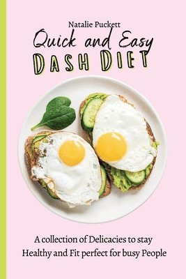 Natalie Puckett - Quick and Easy Dash Diet, Häftad