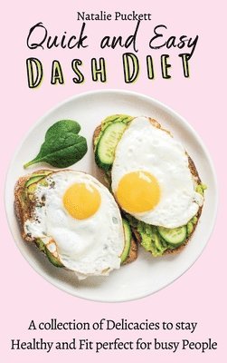 Natalie Puckett - Quick and Easy Dash Diet, Inbunden