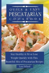 bokomslag Quick and Easy Pescatarian Cookbook