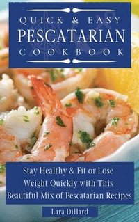 bokomslag Quick and Easy Pescatarian Cookbook