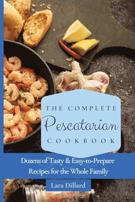 bokomslag The Complete Pescatarian Cookbook