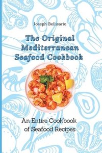 bokomslag Original Mediterranean Seafood Cookbook