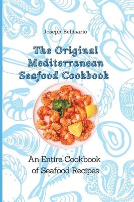 bokomslag Original Mediterranean Seafood Cookbook