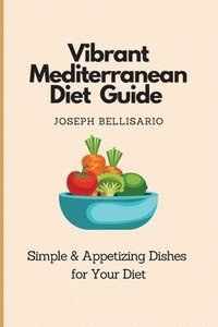 bokomslag Vibrant Mediterranean Diet Guide