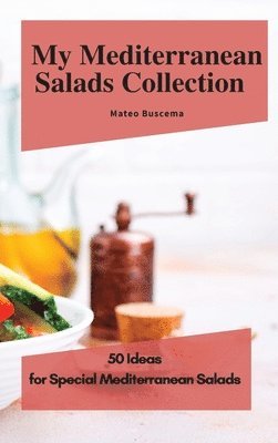 bokomslag My Mediterranean Salads Collection