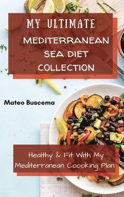 bokomslag My Ultimate Mediterranean Se Diet Collection