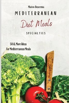 bokomslag Mediterranean Diet Meals Specialties