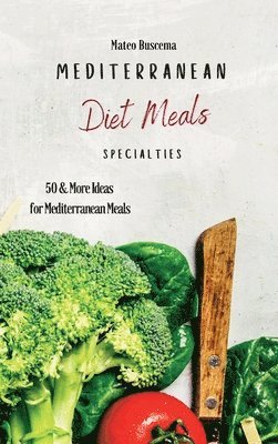 bokomslag Mediterranean Diet Meals Specialties