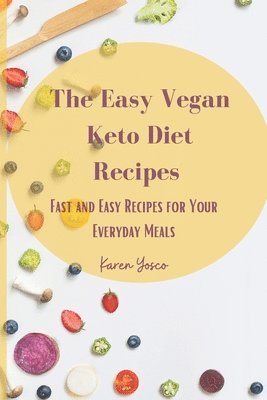 The Easy Vegan Keto Diet Recipes 1