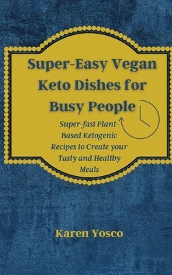Super-Easy Vegan Keto Dishes for Busy People 1