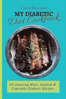 My Diabetic Diet Cookbook 1