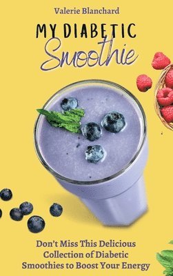 My Diabetic Smoothie 1