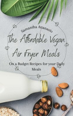 bokomslag Affordable Vegan Air Fryer Meals