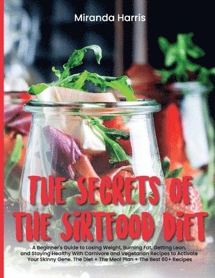 Secrets of the Sirtfood Diet 1