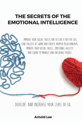 bokomslag Secrets of the Emotional Intelligence