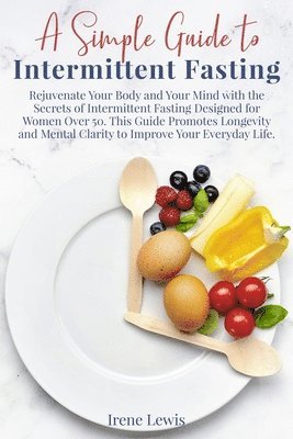 bokomslag A Simple Guide to Intermittent Fasting
