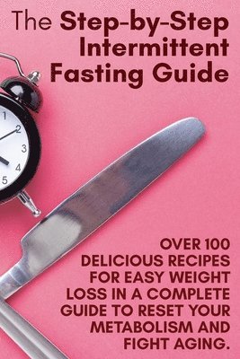 bokomslag The Step-by-Step Intermittent Fasting Guide