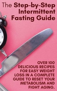 bokomslag The Step-by-Step Intermittent Fasting Guide