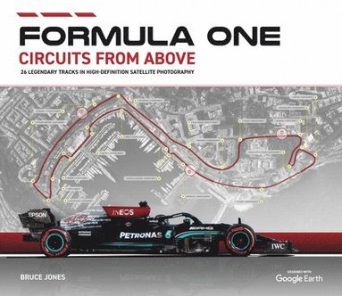 Bruce Jones - Formula One Circuits From Above, Inbunden
