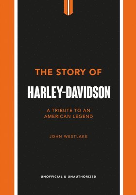 The Story of Harley-Davidson 1