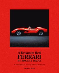 bokomslag A Dream in Red - Ferrari by Maggi & Maggi